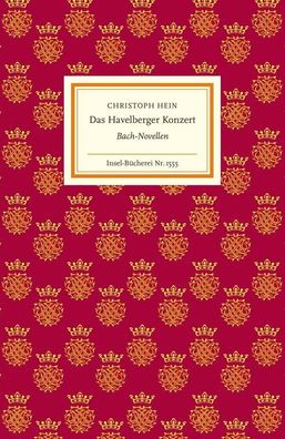 Das Havelberger Konzert | Christoph Hein | Buch | Insel-Bücherei | 77 S. | 2025