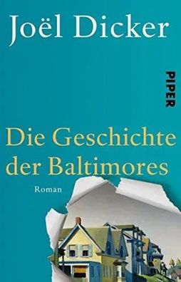 Die Geschichte der Baltimores | Joël Dicker | Taschenbuch | 512 S. | Deutsch