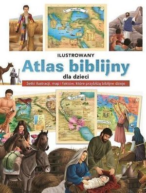 Illustrierter Bibelatlas fuer Kinder: Ein umfassender Leitfaden (Deutsch Uebersetz