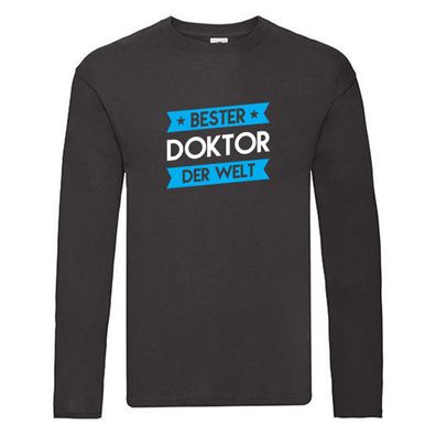 Weltbester: Doktor | Spruch | Doktorand | Doktortitel Long Sleeve Schwarz