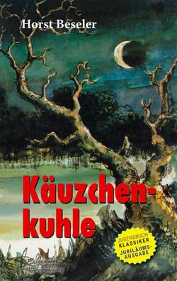 Käuzchenkuhle | Horst Beseler | Taschenbuch | 380 S. | Deutsch | 2025