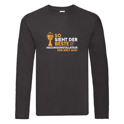 Der Beste: Heizungsinstallateur | Beruf | Heizungsbauer Long Sleeve Schwarz
