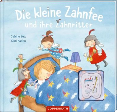 Die kleine Zahnfee und ihre Zahnritter | Sabine Zett | Buch | 32 S. | Deutsch