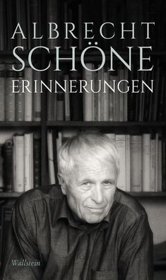 Erinnerungen | Albrecht Schöne | Buch | 334 S. | Deutsch | 2020