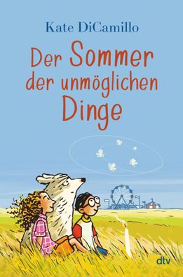 Der Sommer der unmöglichen Dinge | Kate DiCamillo | Buch | 208 S. | Deutsch