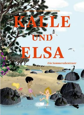Kalle und Elsa | Ein Sommerabenteuer | Jenny Westin Verona | Buch | 32 S. | 2018