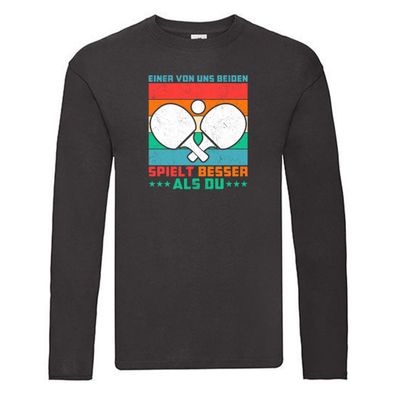 Einer von uns beiden spielt besser als du | Tennis Long Sleeve Schwarz