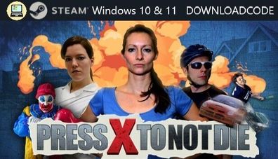 NEU Computer Spiel Press X to Not Die für Windows 10 11 STEAM Download Code Key