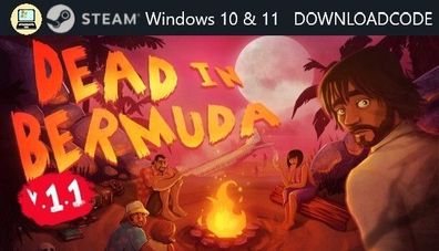 NEU PC Computer Spiel Dead in Bermuda für Windows 10 11 STEAM Download Code Game