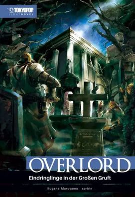 Overlord Light Novel 07 Hardcover | Eindringlinge in der Großen Gruft | Buch