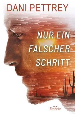 Nur ein falscher Schritt | Dani Pettrey | Taschenbuch | 427 S. | Deutsch | 2025