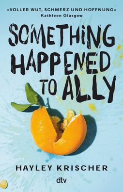 Something happened to Ally | Hayley Krischer | Taschenbuch | 384 S. | Deutsch
