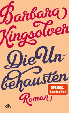Die Unbehausten | Roman | Barbara Kingsolver | Buch | 624 S. | Deutsch | 2025