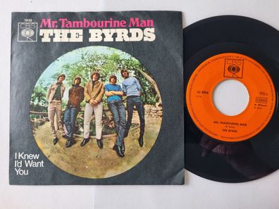 The Byrds - Mr. Tambourine Man / I Knew I'd Want You 7'' Vinyl Germany