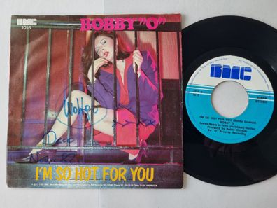Bobby O Orlando - I'm so hot for you 7'' Vinyl Holland