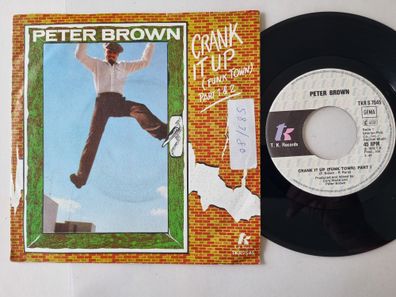 Peter Brown - Crank it up (Funk Town) Part 1 7'' Vinyl Germany