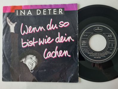 Ina Deter - Wenn Du So Bist Wie Dein Lachen 7'' Vinyl/ READ FOR Condition!