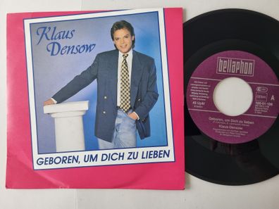 Klaus Densow - Geboren, Um Dich Zu Lieben 7'' Vinyl Germany