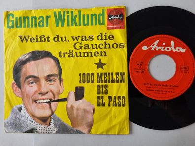 Gunnar Wiklund - Weisst du, was die Gauchos träumen 7'' Vinyl Germany