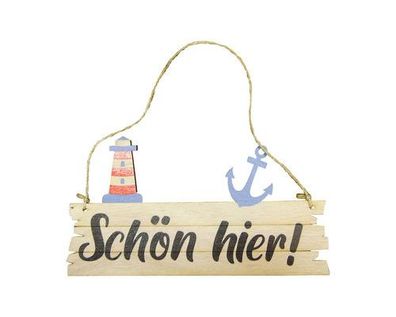 Schild Anker und Leuchtturm Schön hier 22x12cm