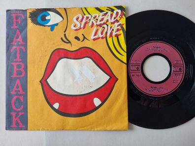 Fatback - Spread love 7'' Vinyl Germany