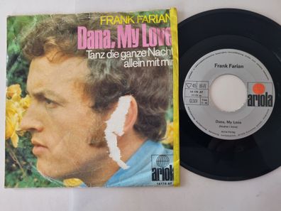 Frank Farian - Dana, my love 7'' Vinyl Germany/ WORN COVER