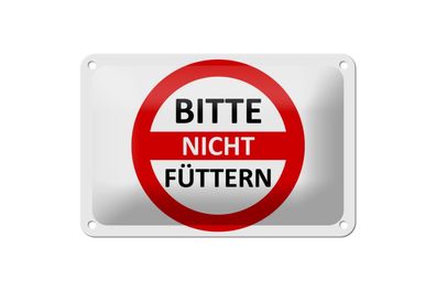 Blechschild 18 x 12 cm Bitte nicht Füttern
