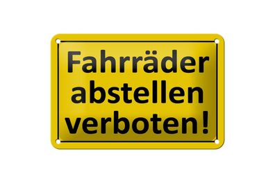 Blechschild 18 x 12 cm Warnschild: Fahrräder abstellen verboten