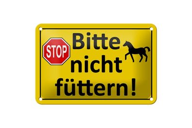 Blechschild 18 x 12 cm Warnschild: Stop Bitte nicht Füttern
