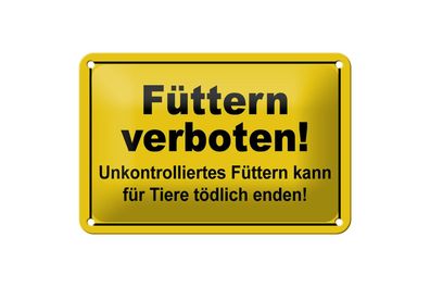 Blechschild 18 x 12 cm Warnschild: Füttern Verboten