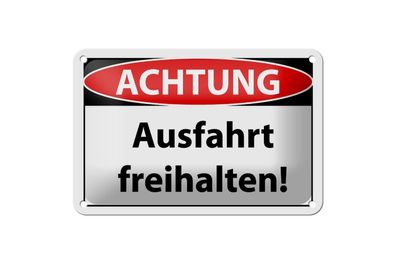 Blechschild 18 x 12 cm Warnschild: Achtung Ausfahrt freihalten !