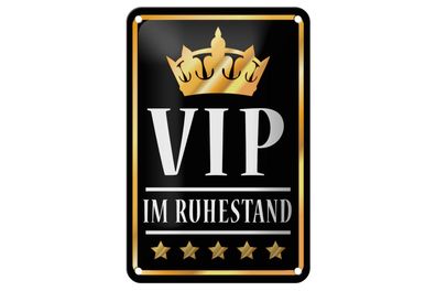 Blechschild 18 x 12 cm VIP im Ruhestnad