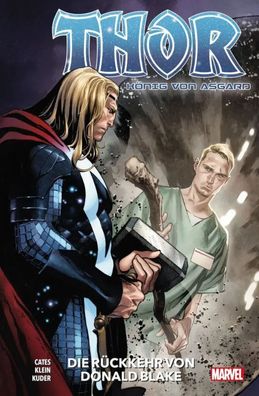 Thor: König von Asgard. Bd.2 | Bd. 2: Die Rückkehr von Donald Blake | Buch