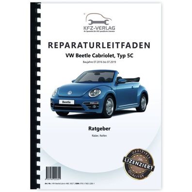 VW Beetle Cabrio Typ 5C 2016-2019 Ratgeber Räder und Reifen Reparaturanleitung