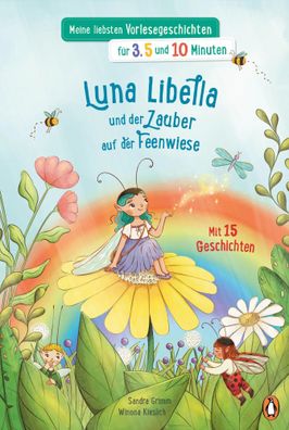 Meine liebsten Vorlesegeschichten für 3, 5 und 10 Minuten - Luna Libella