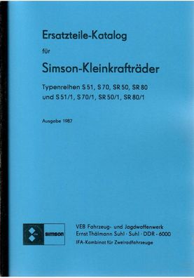Ersatzteile Katalog für Simson Kleinkrafträder , S 51, S 70, SR 50 DDR Klassiker,