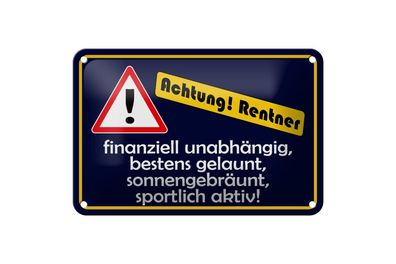 Blechschild 18 x 12 cm Achtung Rentner