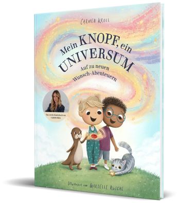 Mein Knopf, ein Universum: Auf zu neuen Wunsch-Abenteuern | von Carmushka | Buch