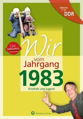 Aufgewachsen in der DDR - Wir vom Jahrgang 1983 | Kindheit und Jugend | Buch