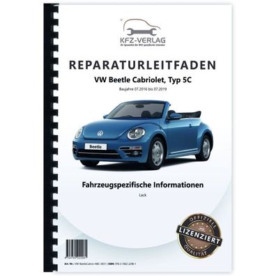 VW Beetle Cabrio 5C 2016-2019 Fahrzeugspezifische Infos Lack Reparaturanleitung