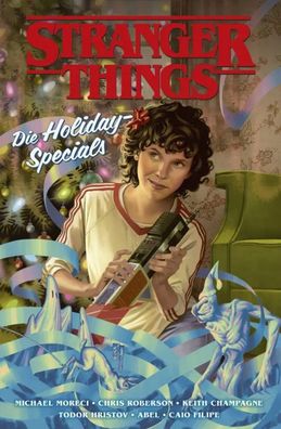 Stranger Things: Die Holiday-Specials | Michael Moreci (u. a.) | Taschenbuch