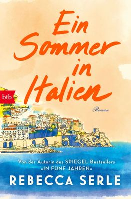 Ein Sommer in Italien | Roman | Rebecca Serle | Taschenbuch | 320 S. | Deutsch