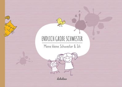 Endlich große Schwester | Meine kleine Schwester & Ich | Taschenbuch | 48 S