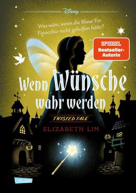 Disney. Twisted Tales: Wenn Wünsche wahr werden | Walt Disney (u. a.) | Buch