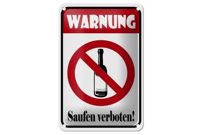 Blechschild 18 x 12 cm Warnung Saufen verboten