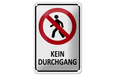 Blechschild 18 x 12 cm Kein Durchgang