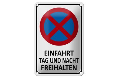 Blechschild 18 x 12 cm Einfahrt Tag und Nacht freihalten
