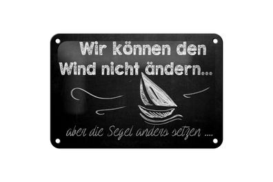 Blechschild 18 x 12 cm Wir können den Wind nicht ändern