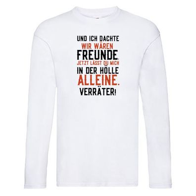 Lässt mich in der Hölle alleine | Jobwechsel | Verräter Long Sleeve Weiß