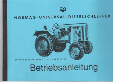 Bedienungsanleitung Normag Universal Dieselschlepper 17 PS und 25 PS, Landtechnik